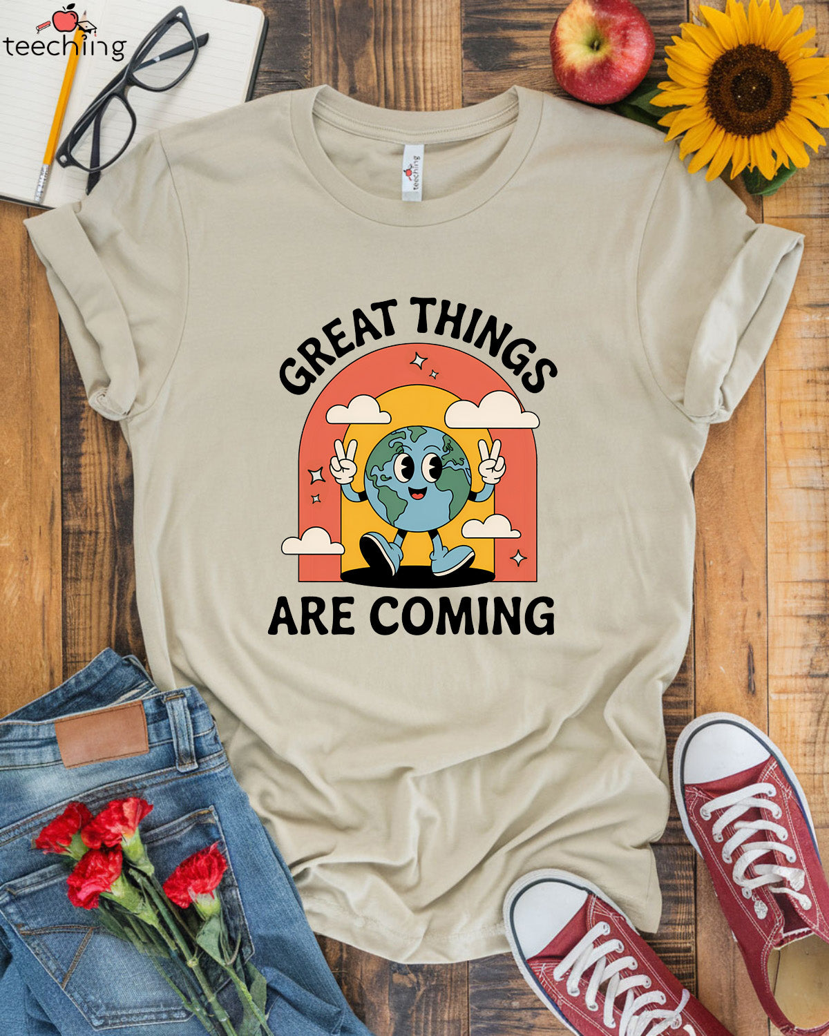 Great Things Are Coming T-Shirt