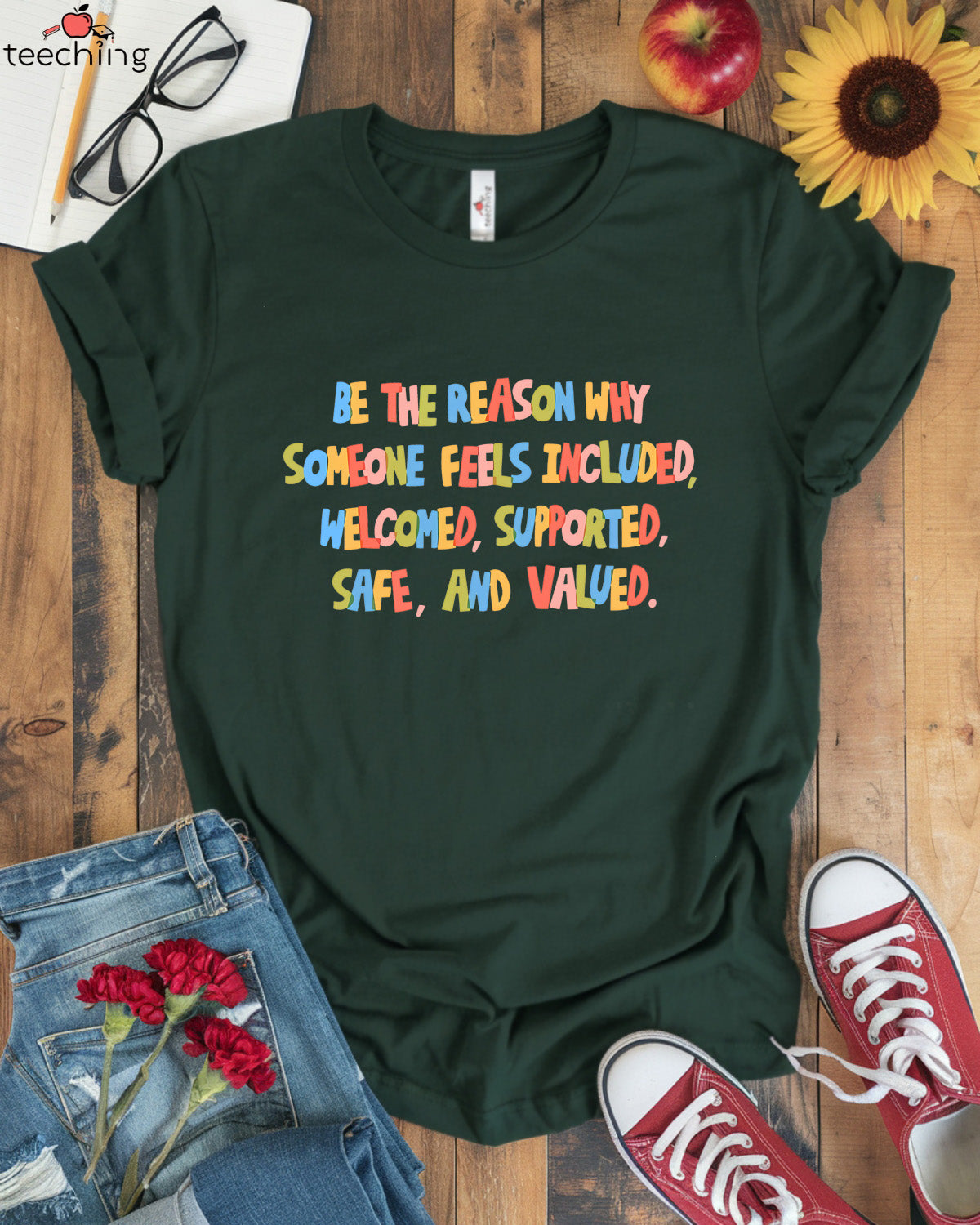 Be the Reason Someone Feels Valued T-Shirt