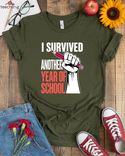 I Survived Another Year Of School T-Shirt