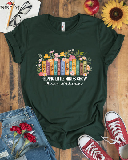 Personalized Teacher Helping Little Minds T-Shirt